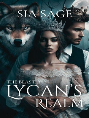 cover image of The Beastly Lycan's Realm